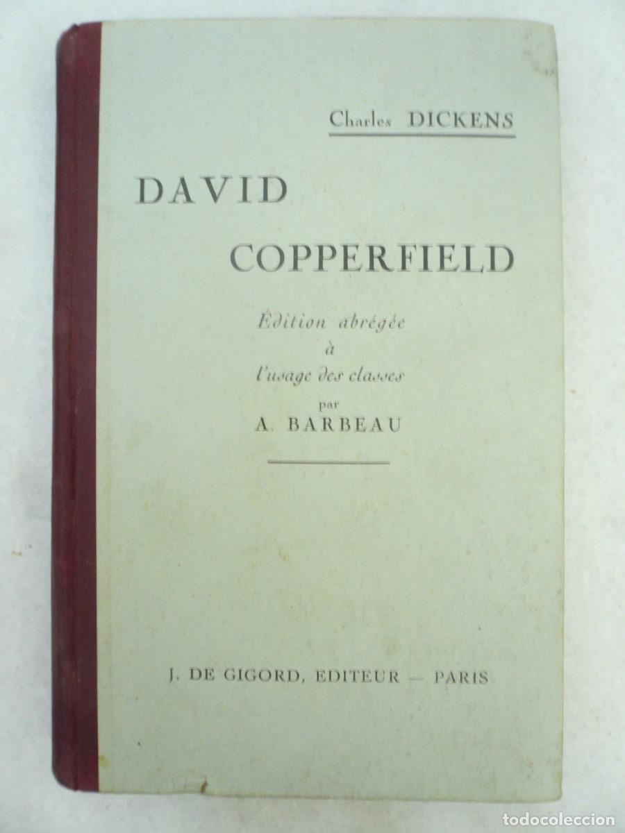Libros antiguos: DAVID COPPERFIELD EDITION ABR&Eacute;G&Eacute;E &Aacute; LUSAGE DES CLASSES PAR A. BARBEAU - Foto 1