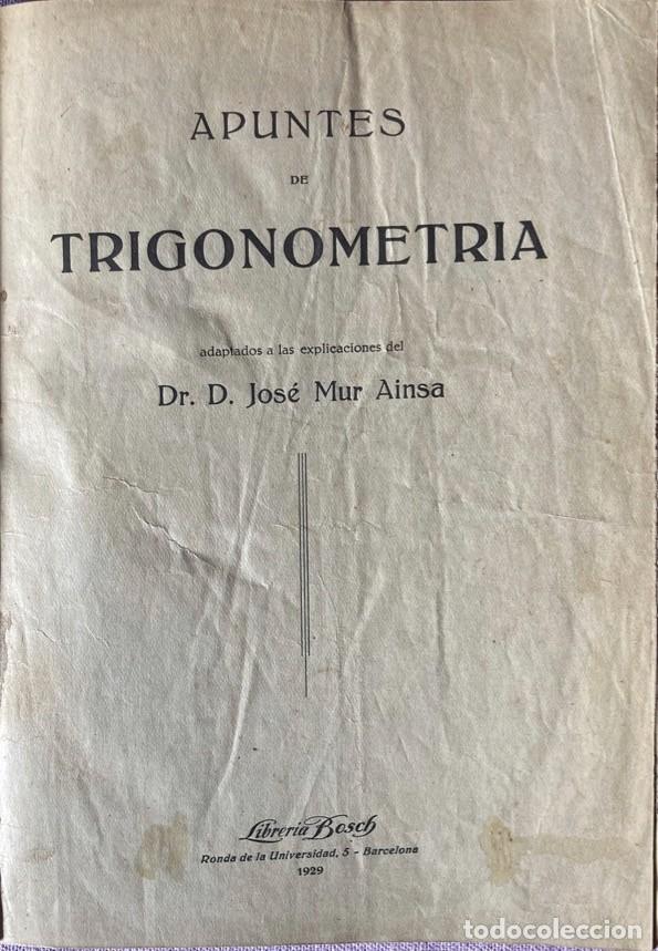 Libros antiguos: Apuntes de Trigonometr&iacute;a - Foto 3