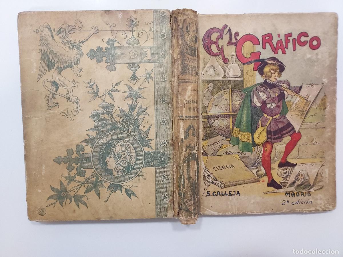 Libros antiguos: EL PENSAMIENTO INFANTIL. M&eacute;todo de lectura. EL GR&Aacute;FICO, trabajos manuales. Saturnino Calleja