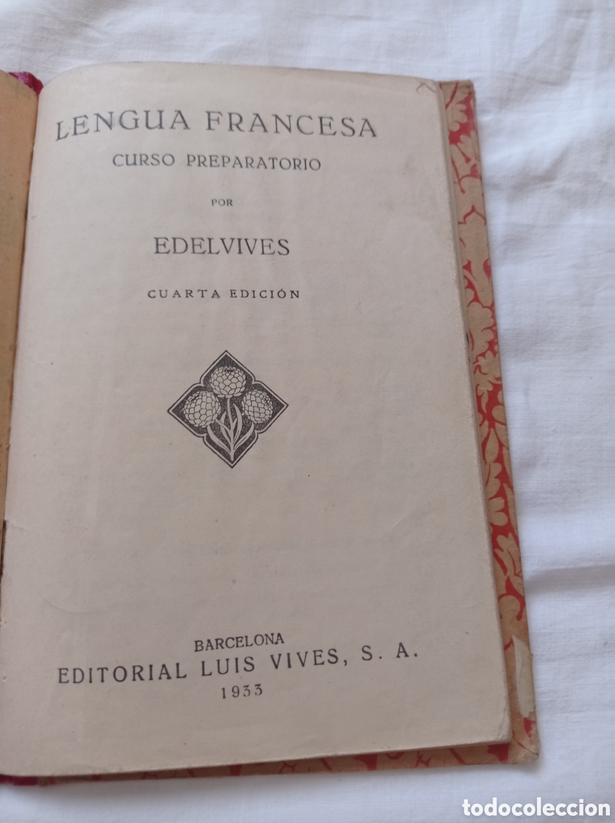 Libros antiguos: Franc&eacute;s preparatorio Luis Vives 1933 - Foto 2
