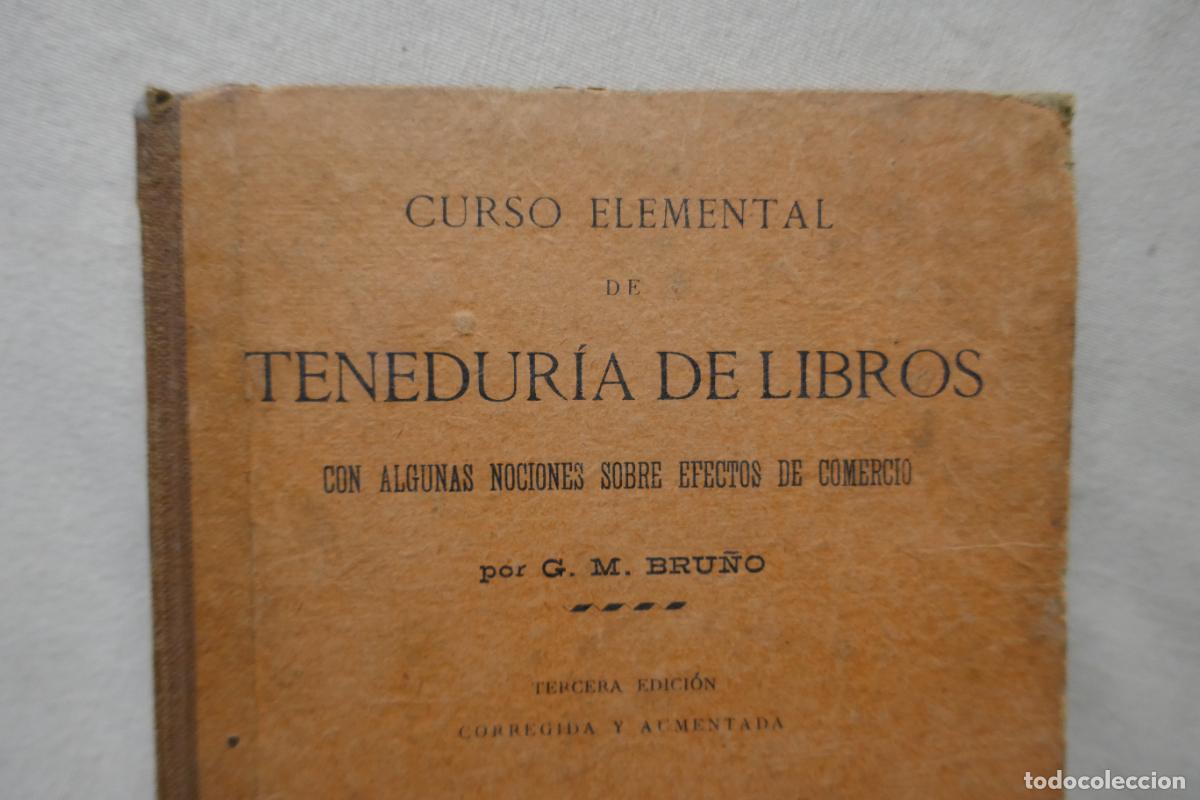 Libros antiguos: G. M. Bru&ntilde;o. CURSO ELEMENTAL DE Teneduria de libros - Foto 2