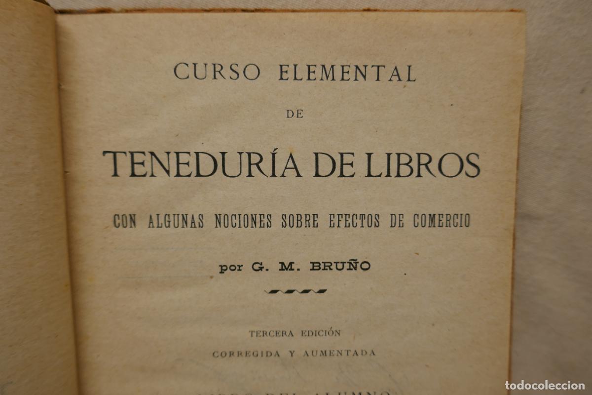 Libros antiguos: G. M. Bru&ntilde;o. CURSO ELEMENTAL DE Teneduria de libros - Foto 11