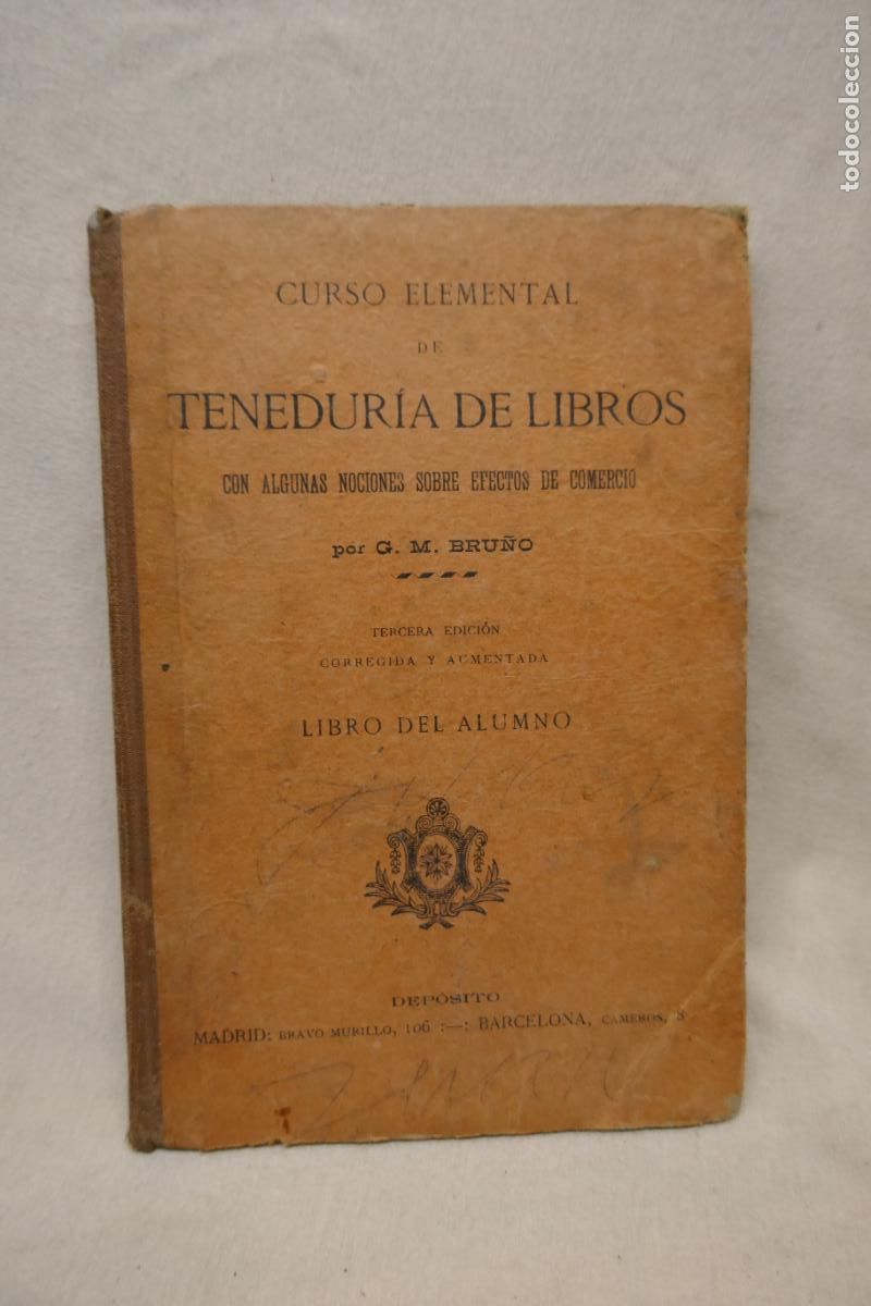 Libros antiguos: G. M. Bru&ntilde;o. CURSO ELEMENTAL DE Teneduria de libros - Foto 1
