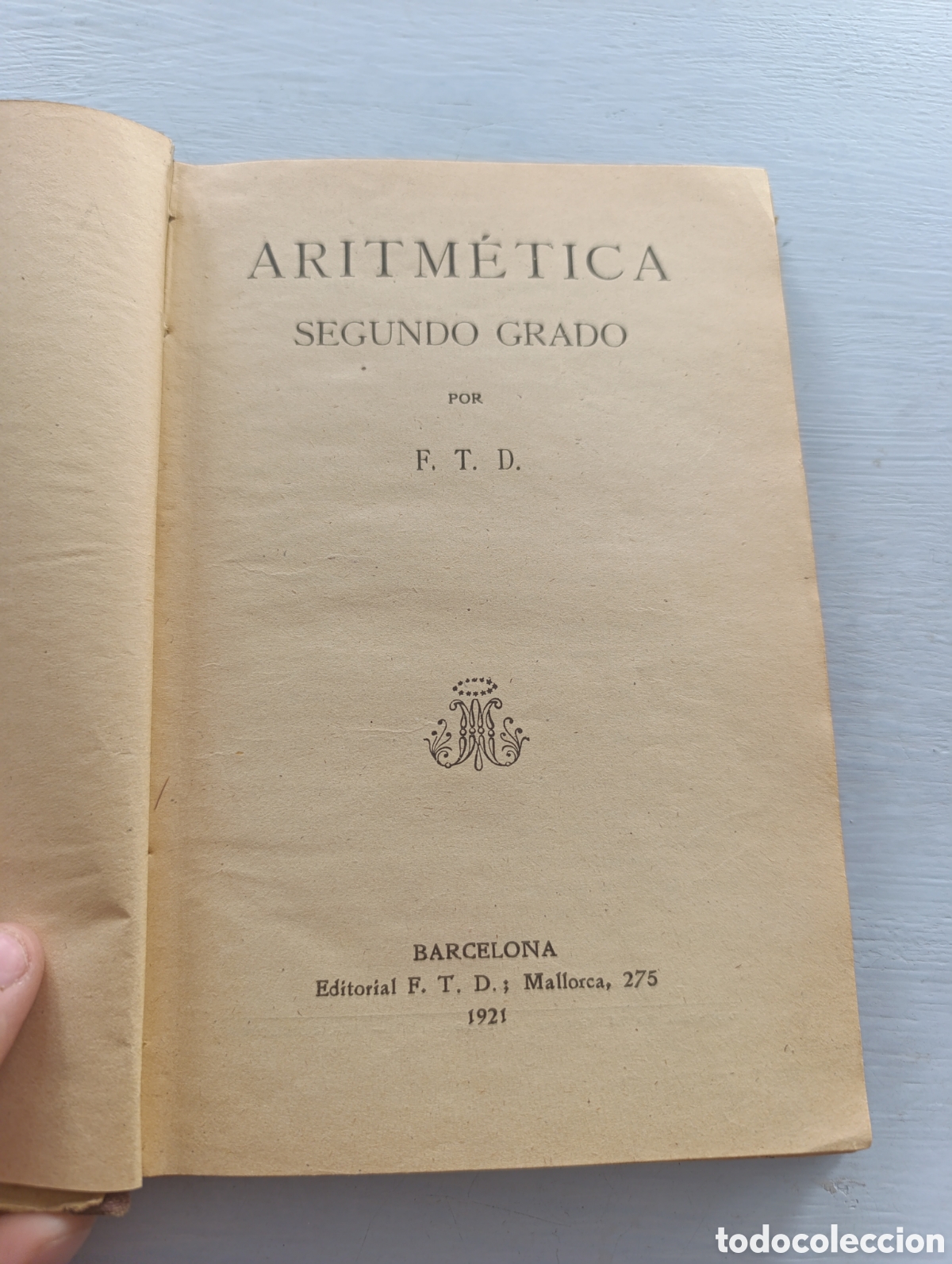 Libros antiguos: ARITM&Eacute;TICA, LIBRO SEGUNDO GRADO. 1921 - Foto 5