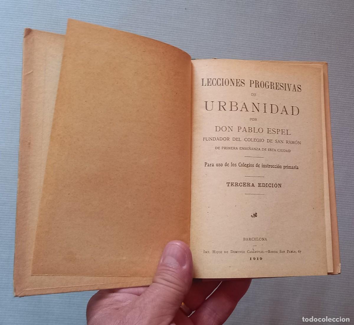 Libros antiguos: LECCIONES PROGRESIVAS DE URBANIDAD - PABLO ESPEL - Foto 3