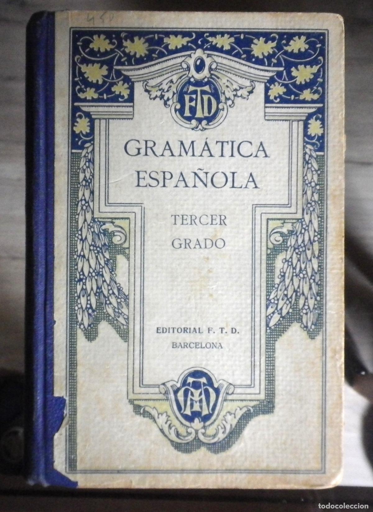 Libros antiguos: Gram&aacute;tica espa&ntilde;ola. Tercer grado 1926 - Foto 1
