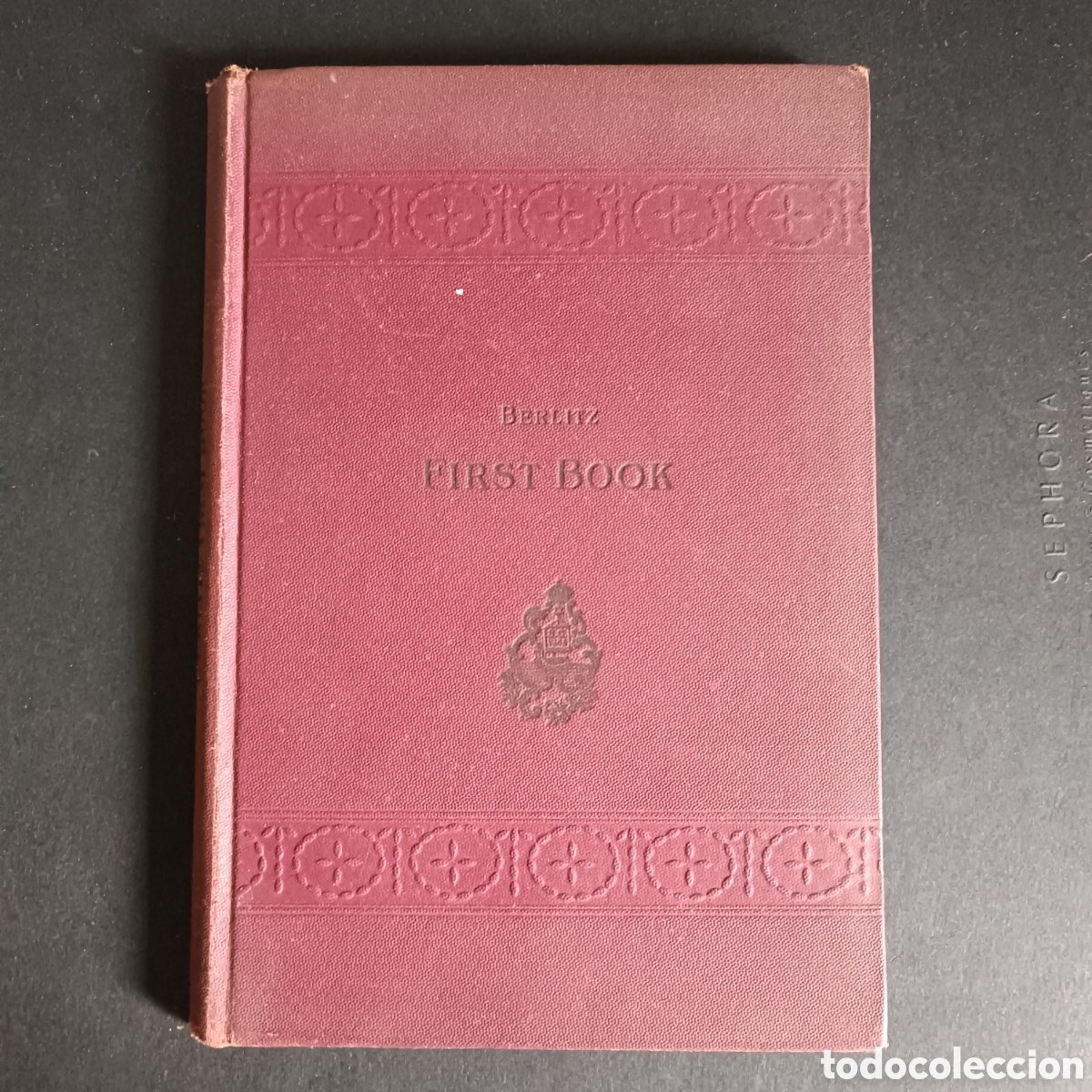 Libros antiguos: FIRST BOOK. TEACHING MODERN LANGUAGES. M. D. BERLITZ. 1927. LIBRO EN INGLES. - Foto 1