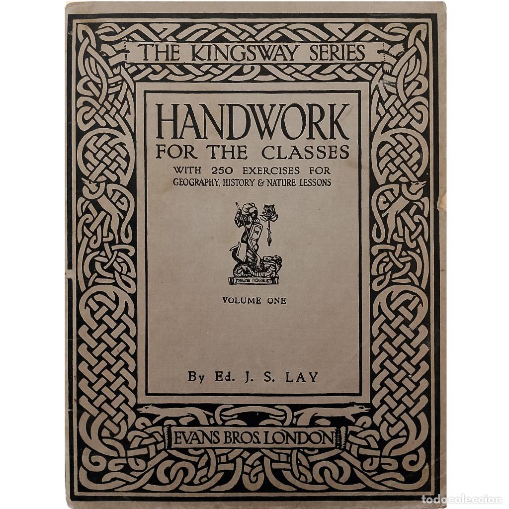 Libros antiguos: HANDWORK FOR THE CLASSES. Volume one. Lay, J. S. - Foto 1