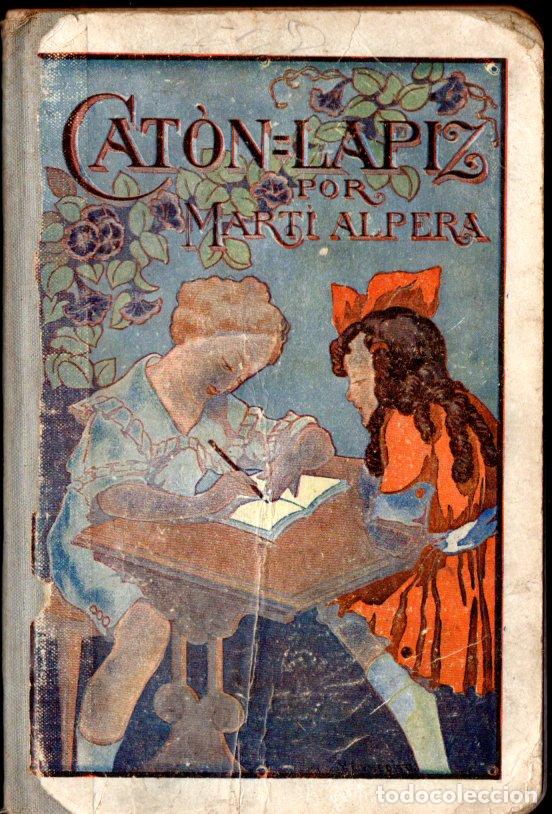 Libros antiguos: MARTI ALPERA : CATON LAPIZ (HERNANDO, 1935) - Foto 1
