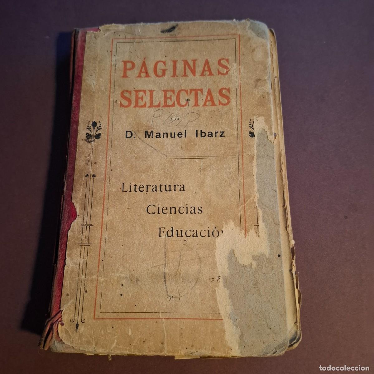 Libros antiguos: P&aacute;ginas selectas - Manuel Ibarz - Foto 1
