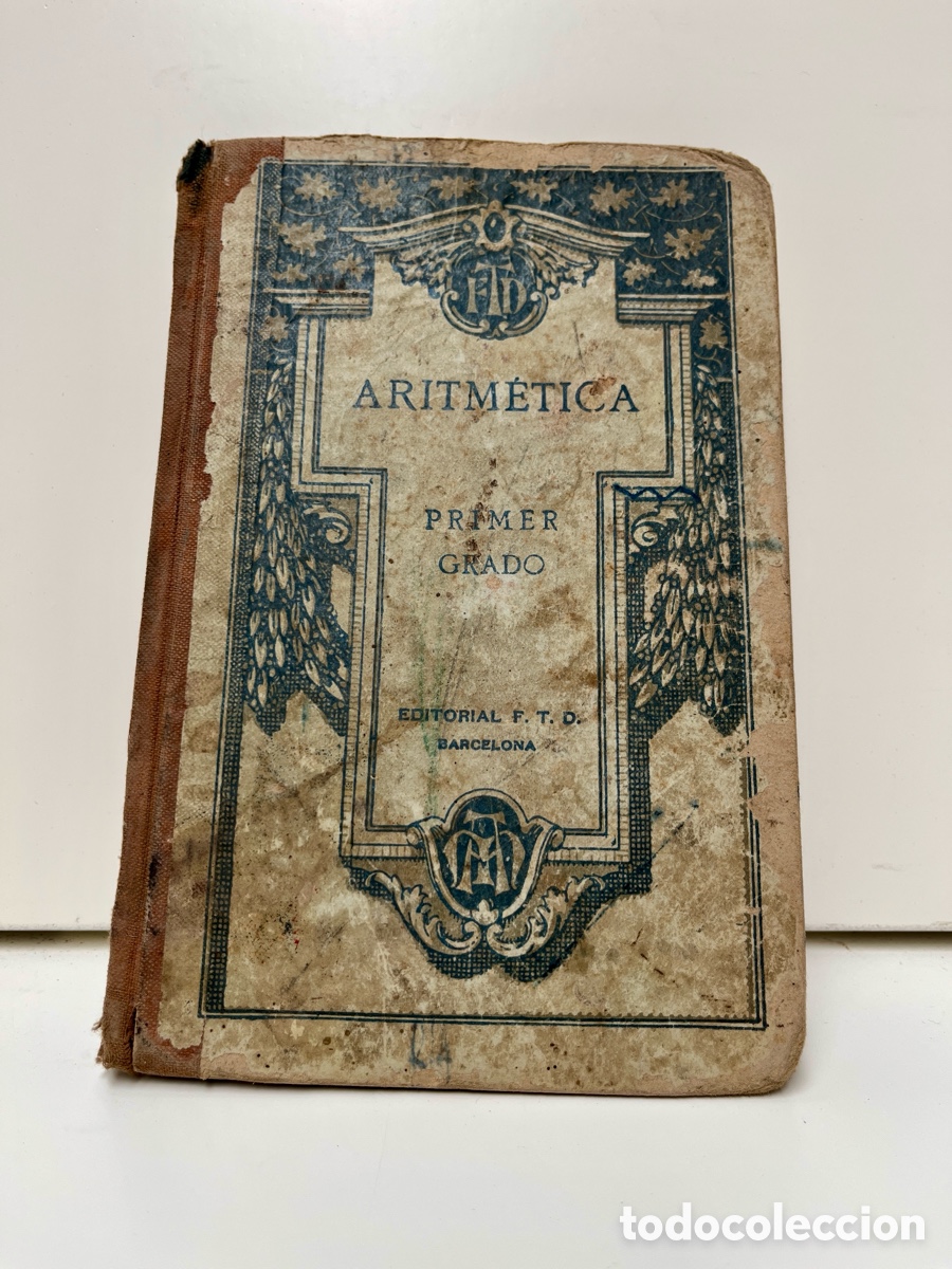 Libros antiguos: Aritm&eacute;tica. Primer grado . 1921. - Foto 1