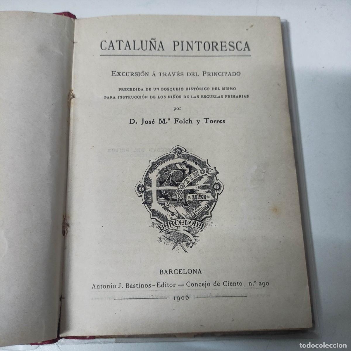 Libros antiguos: CATALU&Ntilde;A PINTORESCA 1905 - Foto 3
