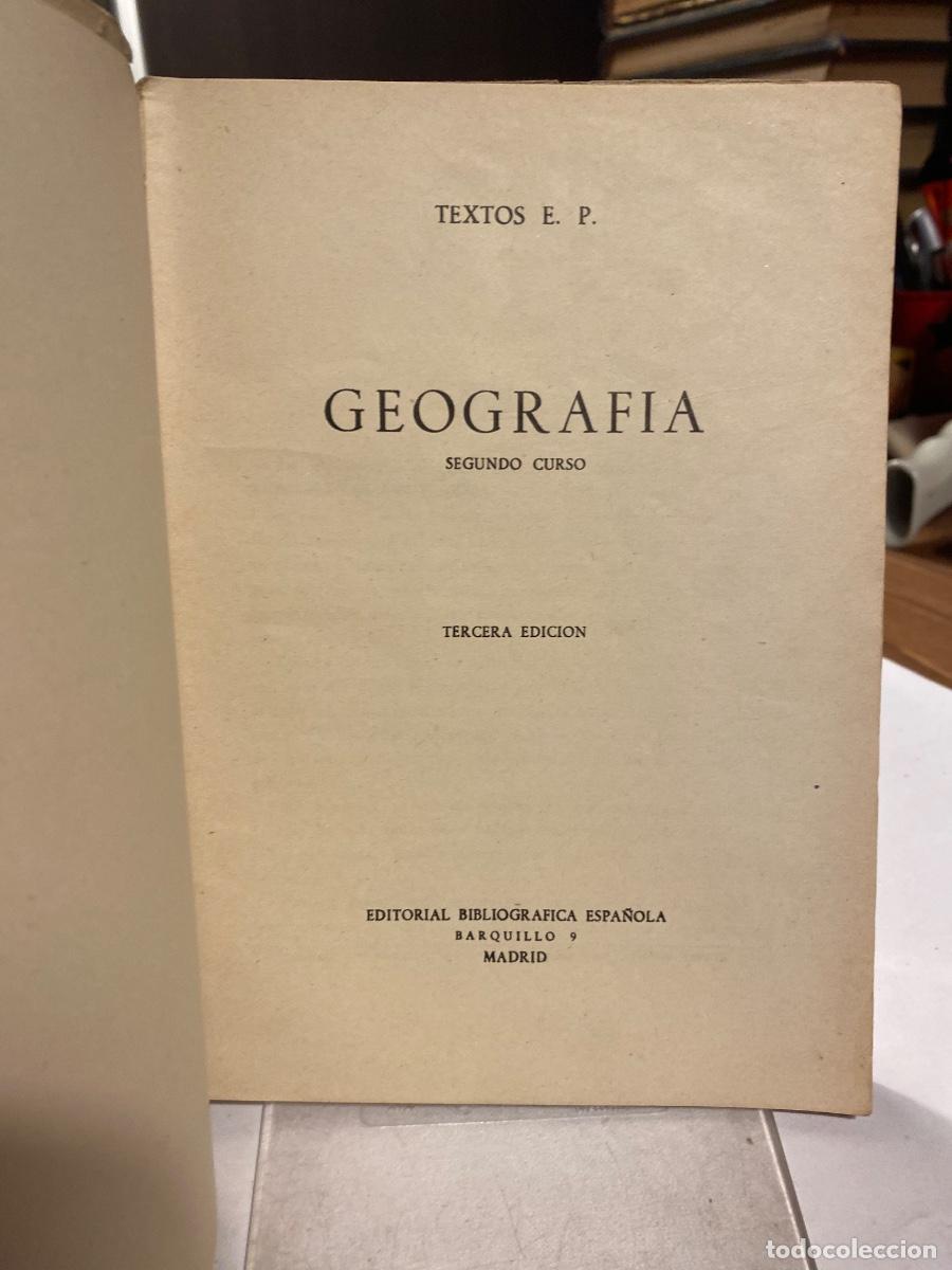 Libros antiguos: GEOGRAFIA SEGUNDO CURSO TEXTOS E.P. - Foto 2