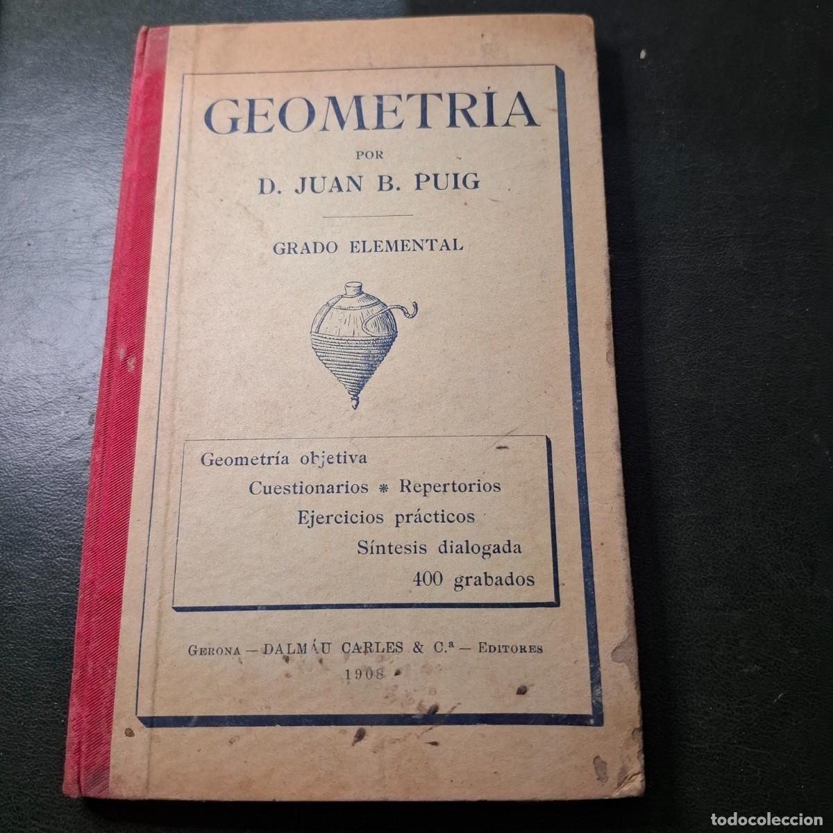 Libros antiguos: Geometria - Juan.B.Puig - 1908 - Foto 1