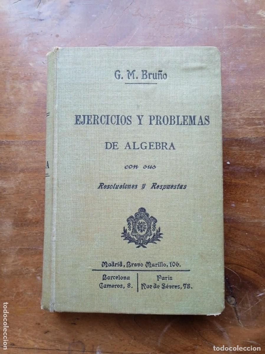 Libros antiguos: Ejercicios y problemas de &aacute;lgebra Bru&ntilde;o 1918 - Foto 1