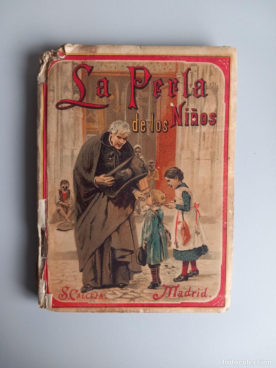 Libros antiguos: LA PERLA DE LOS NI&Ntilde;OS. 1894 - Foto 1
