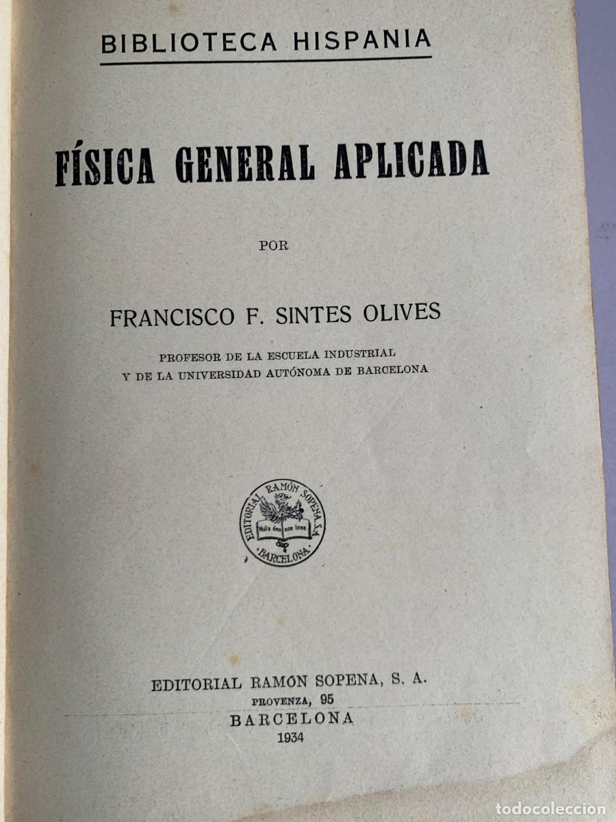 Libros antiguos: F&iacute;sica General Aplicada - Foto 2