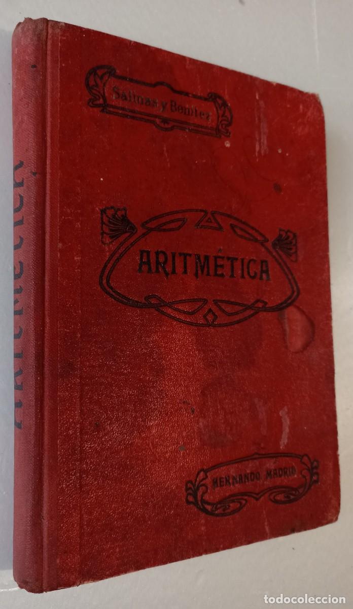 Libros antiguos: ARITM&Eacute;TICA.- Ignacio Salinas Y Angulo / Manuel Ben&iacute;tez Y Parodi. - Foto 1