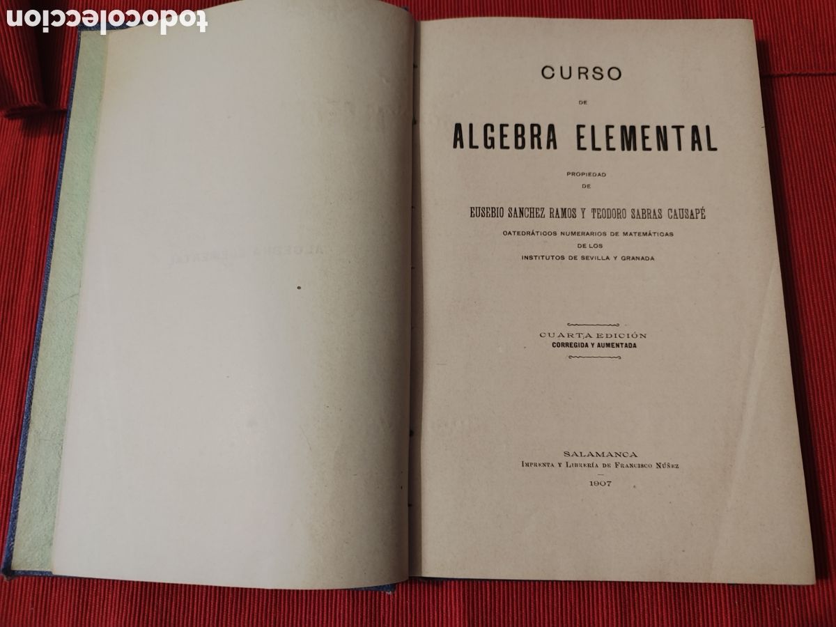 Libros antiguos: Curso de &Aacute;lgebra elemental. E S&aacute;nchez Ramos y T Sabr&aacute;s Causap&eacute;. 1907 - Foto 4
