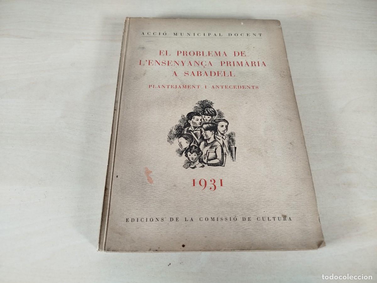 Libros antiguos: Libro El problema de lensenyan&ccedil;a a Sabadell - Foto 1