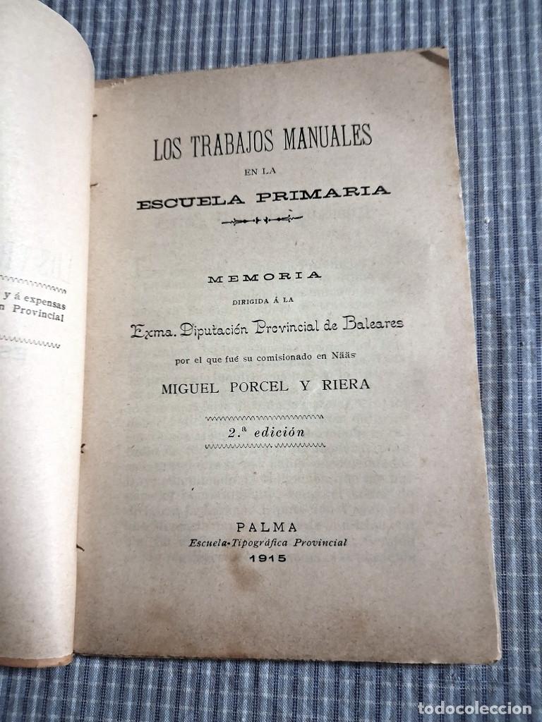 Libros antiguos: Trabajos manuales en la escuela primaria. A&ntilde;o 1915. Palma. Mallorca. Miguel Porcel y Riera.