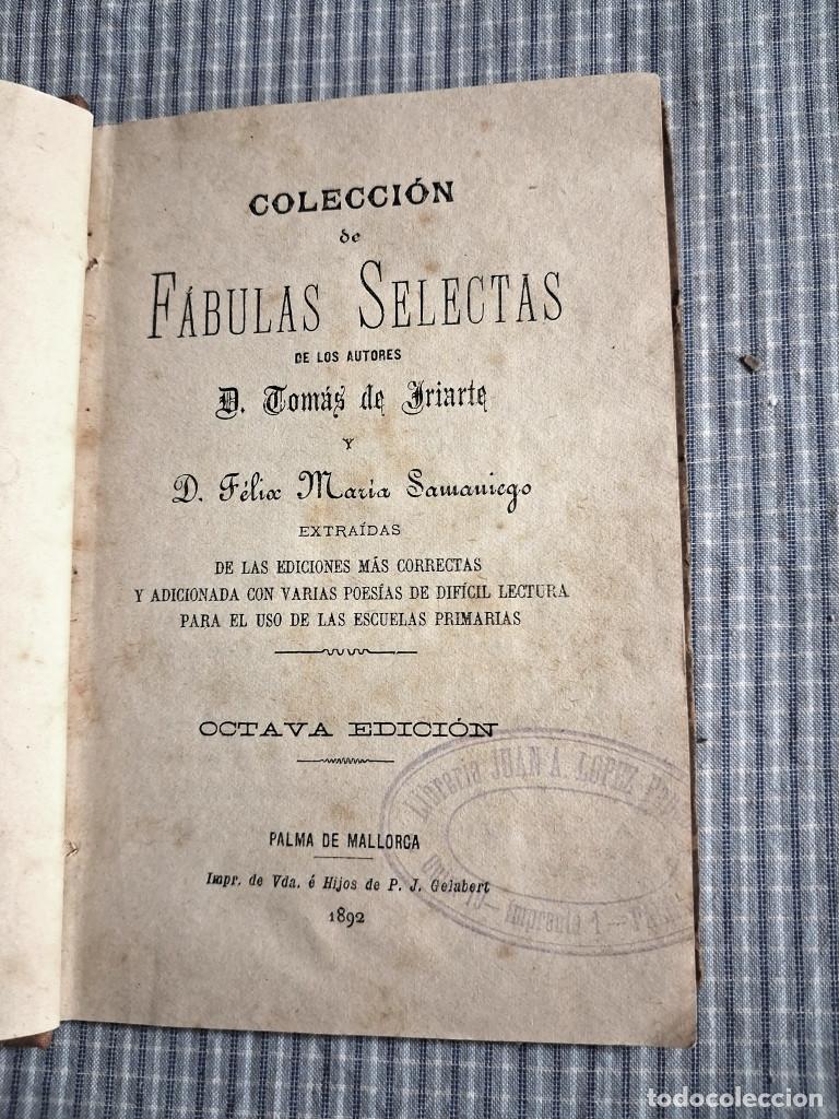 Libros antiguos: F&aacute;bulas selectas para uso de Escuelas primarias. A&ntilde;o 1893. Palma. Mallorca.