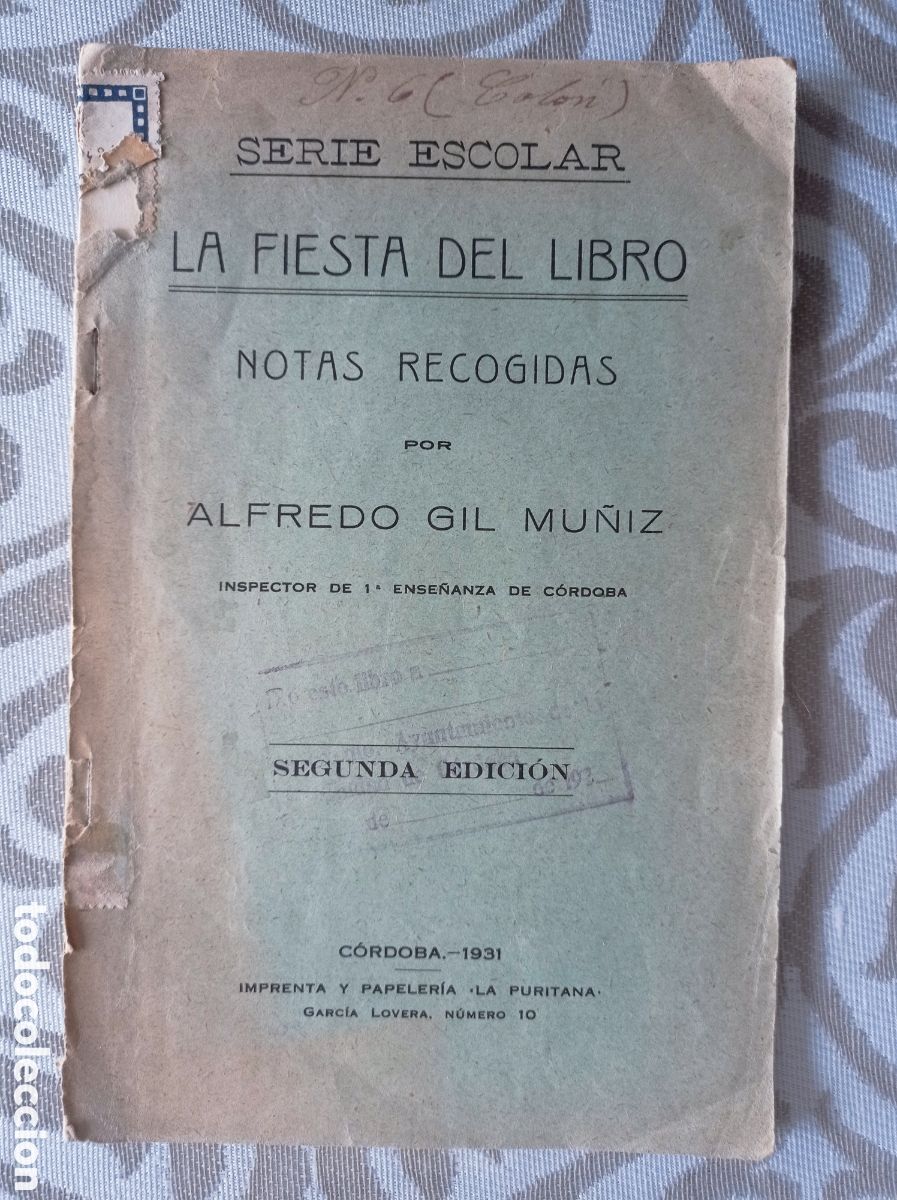 Libros antiguos: LA FIESTA DEL LIBRO. &Aacute;NGEL GIL MU&Ntilde;IZ. CORDOBA. 1931.