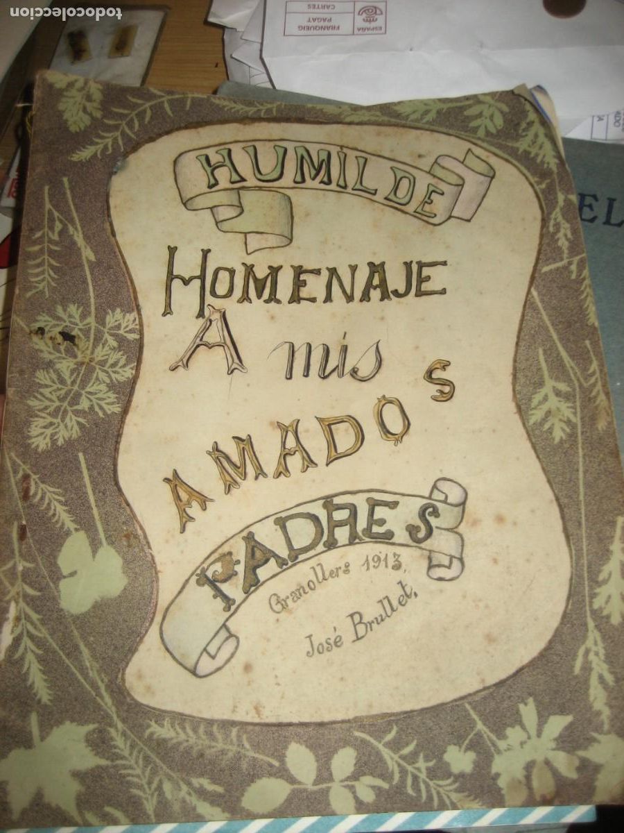 Libros antiguos: cuaderno escolar . 1913 Humilde homenaje a mis padres . colegio San Jose Granollers . dibujo de la c