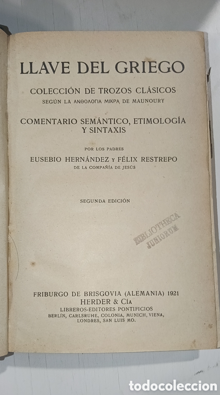 Libros antiguos: LLAVE DEL GRIEGO COLECCI&Oacute;N TROZOS CL&Aacute;SICOS 1921
