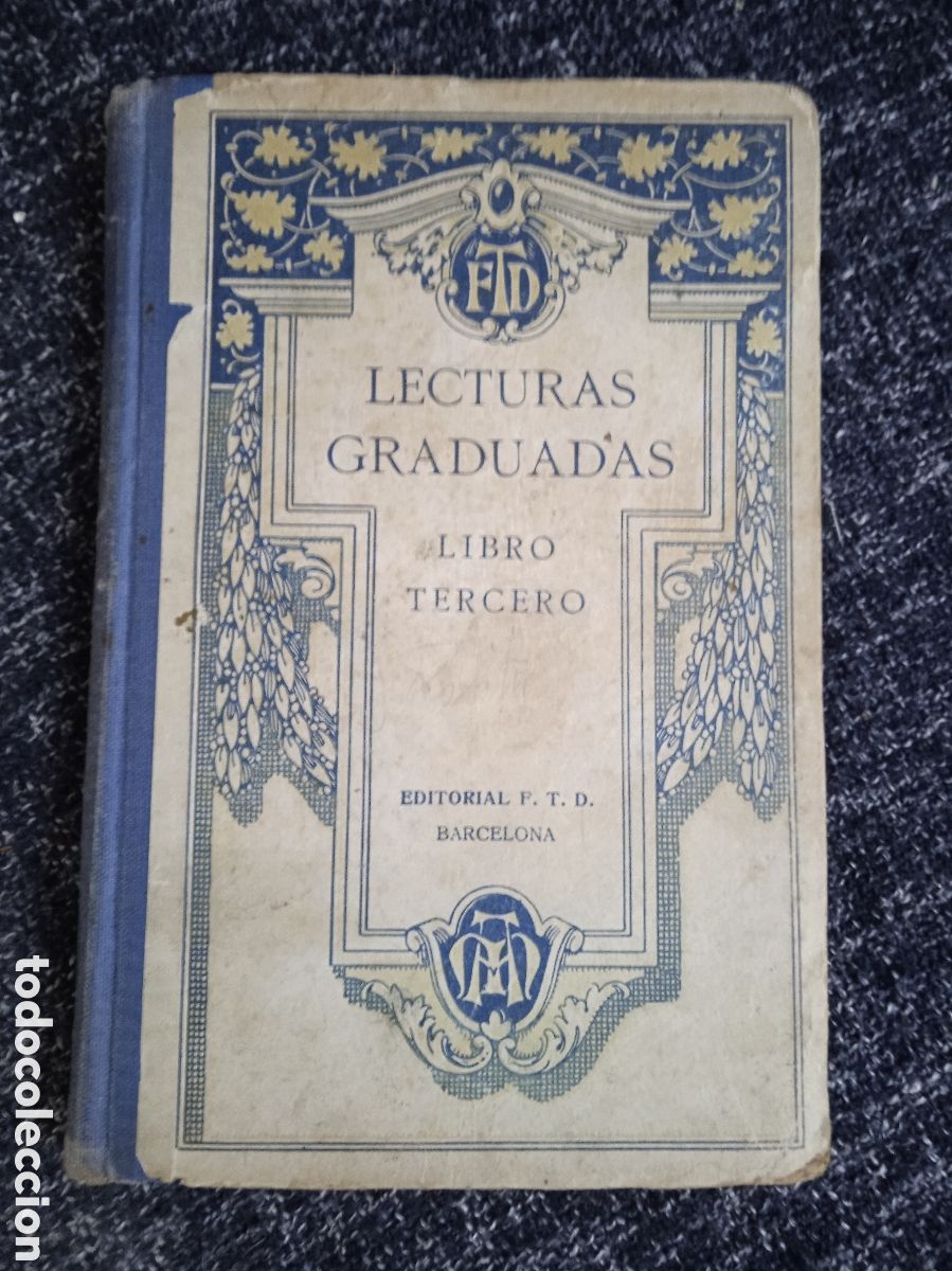 Libros antiguos: LECTURAS GRADUADAS. - LIBRO TERCERO. -BARCELONA 1929