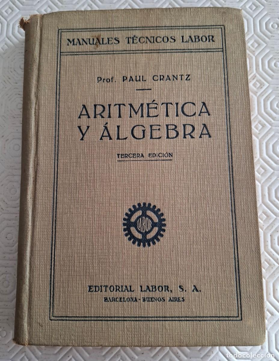 Antiquarische B&uuml;cher: Aritm&eacute;tica y Algebra- Paul Crantz - 1932