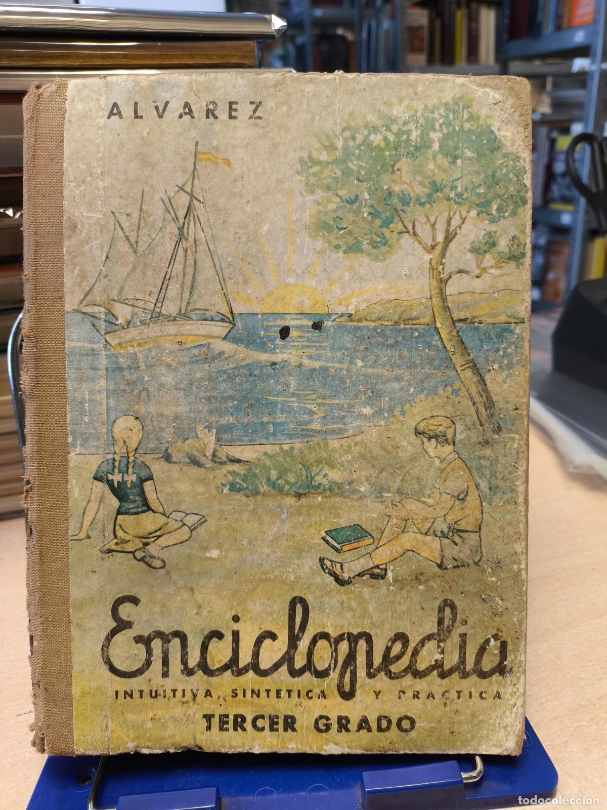 Libros antiguos: ENCICLOPEDIA ALVAREZ TERCER GRADO - ED. MI&Ntilde;ON A&Ntilde;O 1971 -
