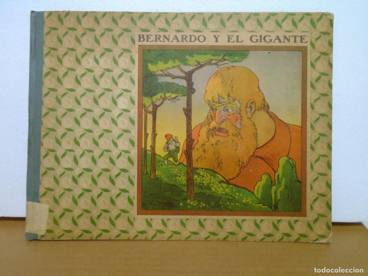 Libros antiguos: BERNARDO Y EL GIGANTE/COLECCION AMIC/LIT.J.COMAS,C.A.1920/ILUSTRACIONES DE HOP.