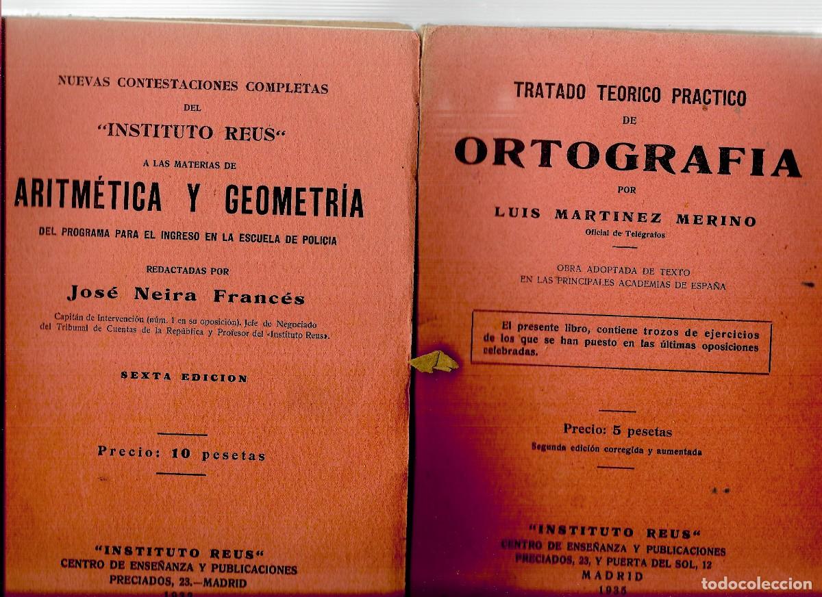 Libros antiguos: 2 TOMOS ORTOGRAFIA Y ARIMETICA Y GEOMETRIA UNO 1932 Y OTRO 1935