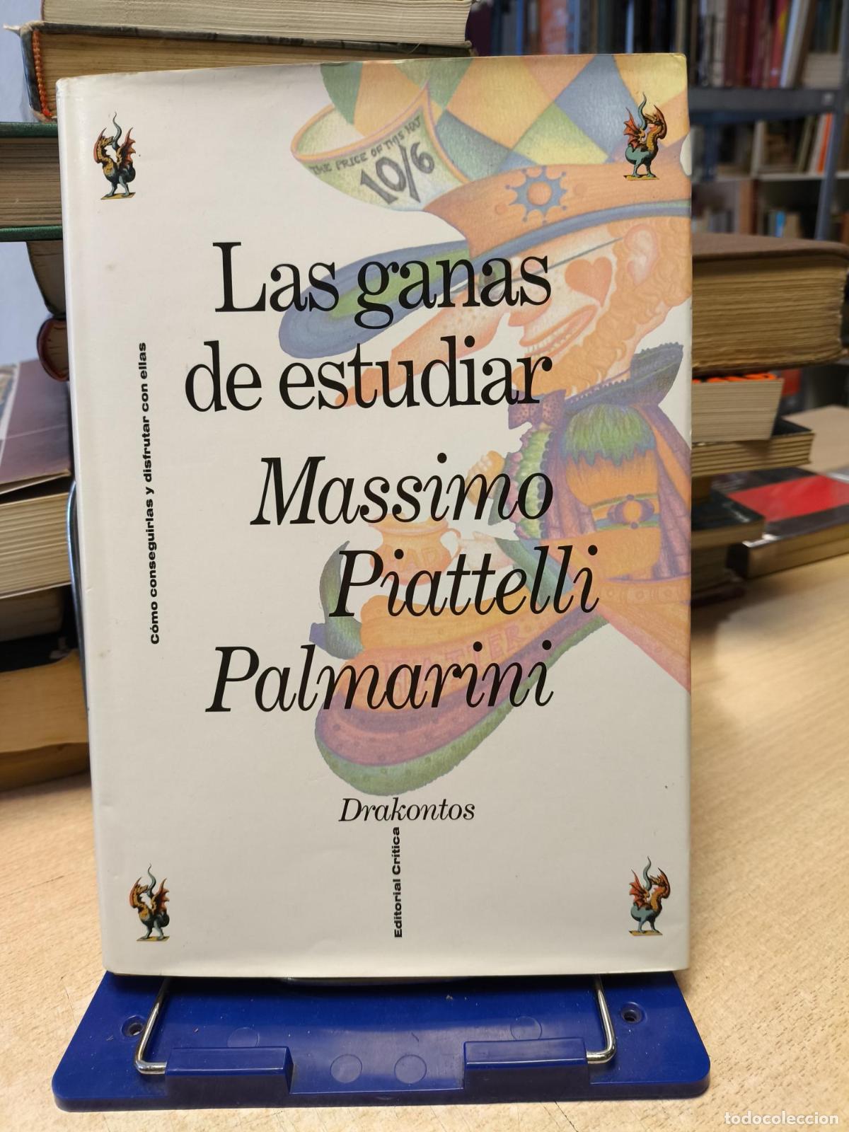 Libros antiguos: Las ganas de estudiar - Massimo Piattelli-Palmarini