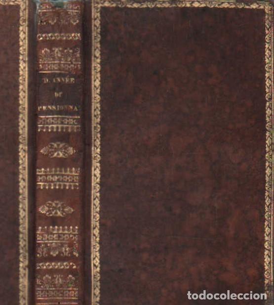 Libros antiguos: DERNI&Egrave;RE AN&Egrave;E DU PENSIONANT. DE SAULIEU, M. BASTARD. A-ESC-2092