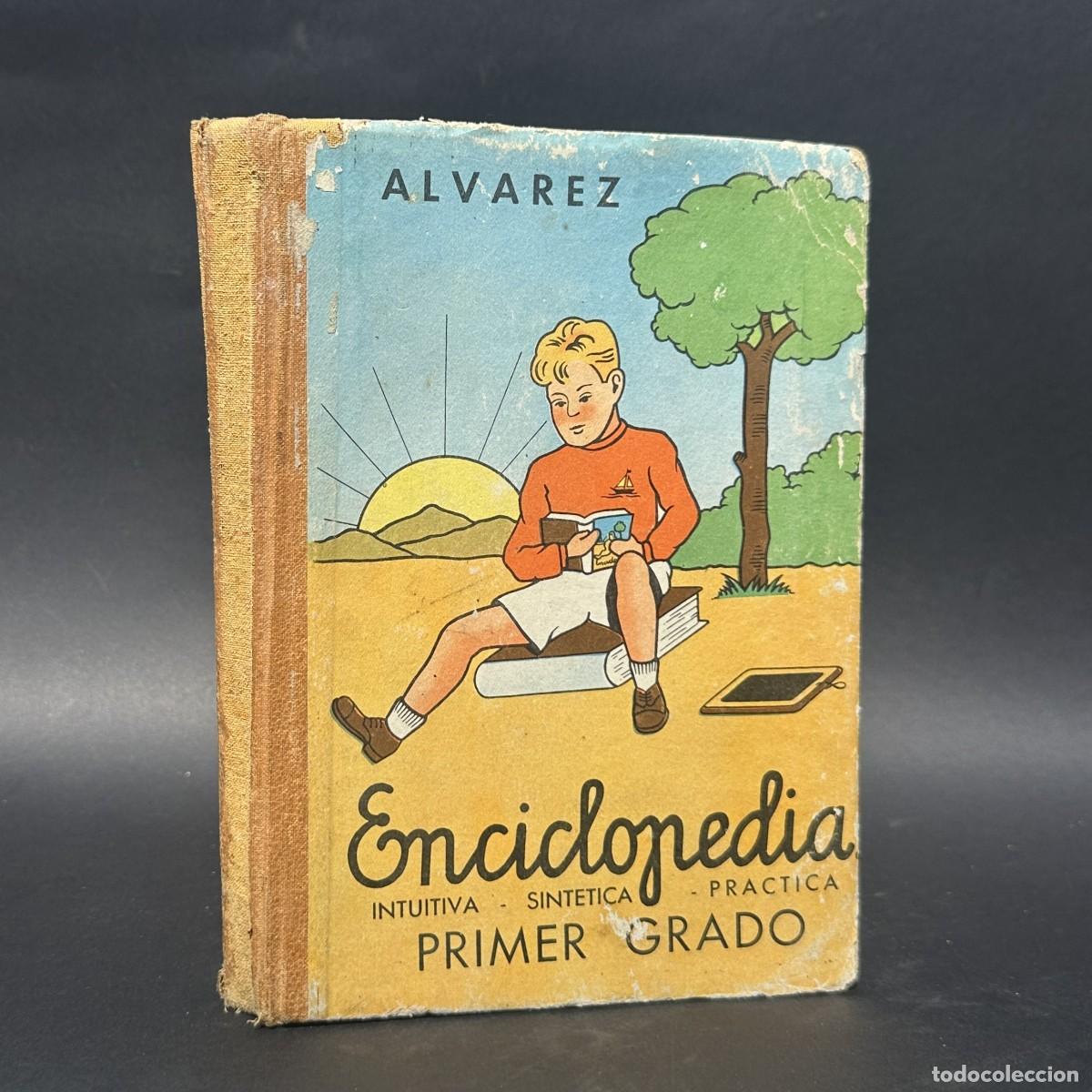 Antiquarische B&uuml;cher: ENCICLOPEDIA ALVAREZ - PEDAGOGIA - ESCUELA - PRIMER GRADO