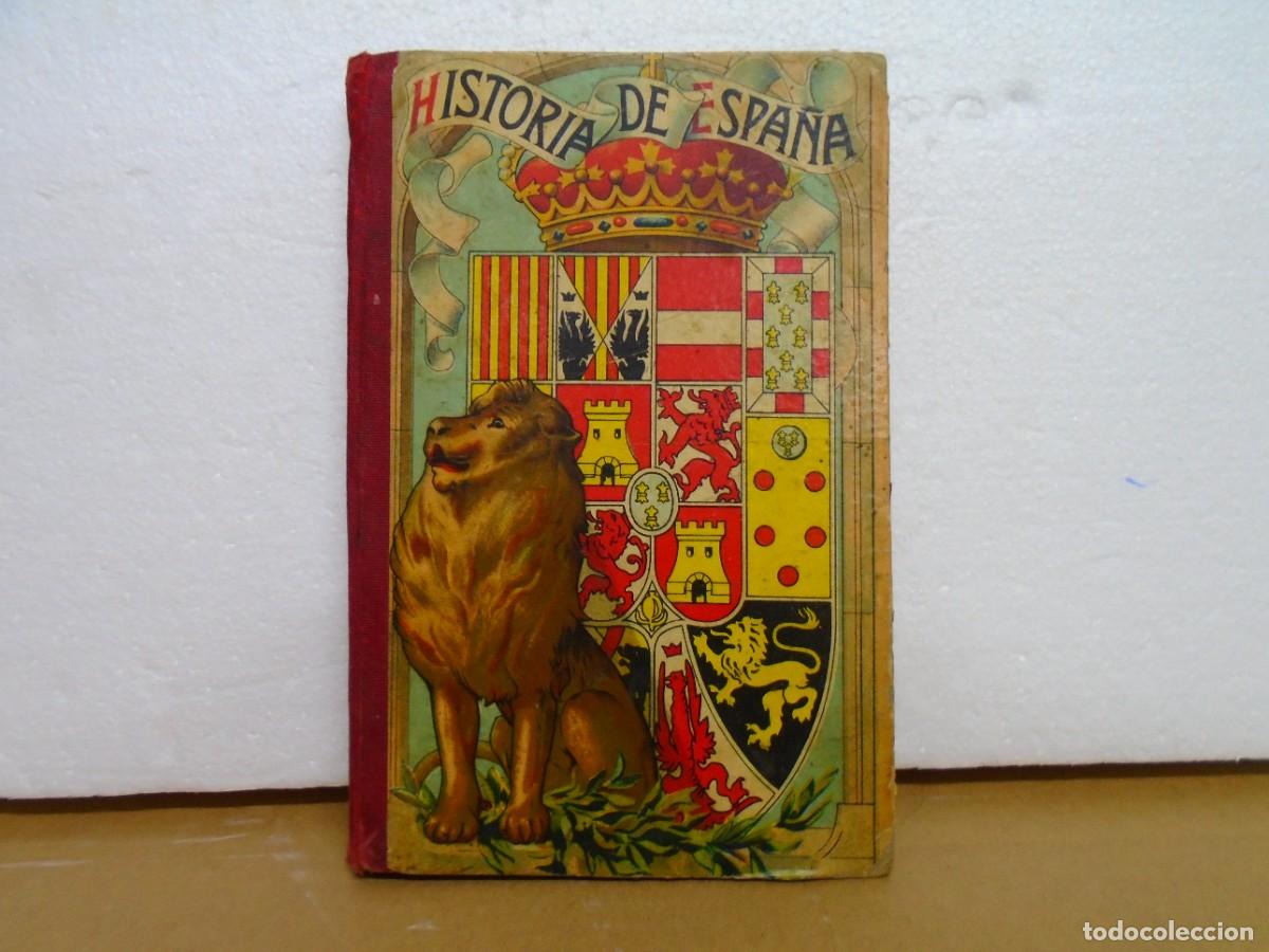 Libros antiguos: HISTORIA DE ESPA&Ntilde;A/J.BOSCH CUSI/DALMAU CARLES PLA,GERONA 1919.