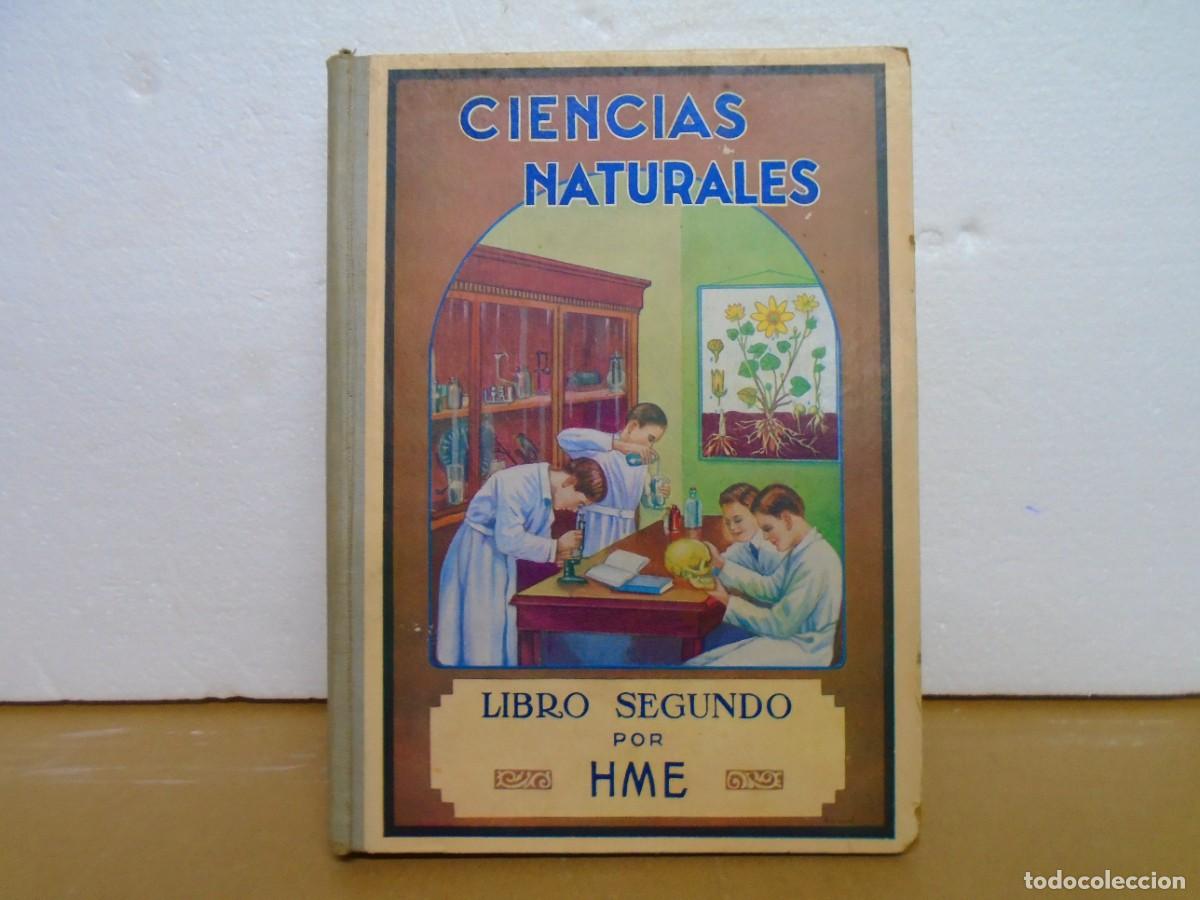 Libros antiguos: CIENCIAS NATURALES/LIBRO SEGUNDO/EDIT.H.M.E.BUENOS AIRES 1936/288 PAGINAS CON ILUSTRACIONES.