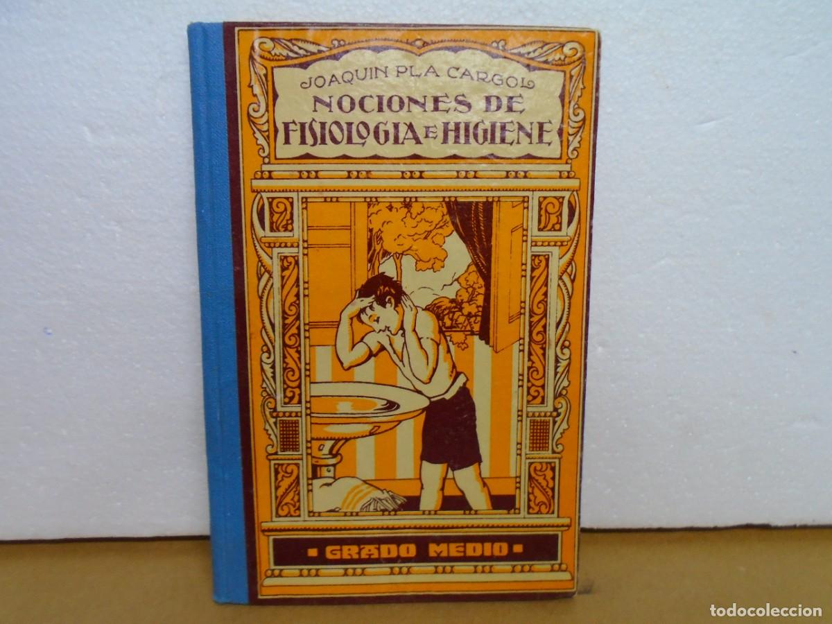 Libros antiguos: NOCIONES DE FISIOLOGIA E HIGIENE/J.PLA CARGOL/DALMAU CARLES PLA,A&Ntilde;OS 30.