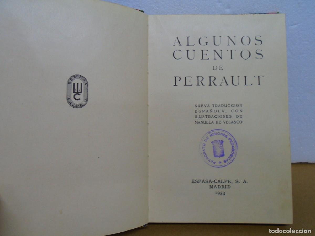 Libros antiguos: ALGUNOS CUENTOS DE PERRAUT/ESPASA-CALPE,1933/CU&Ntilde;O PATRONATO MISIONES PEDAGOGICAS REPUBLICA.