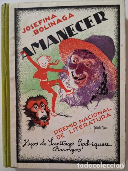 Libros antiguos: AMANECER de Josefina Bolinaga - Foto 1