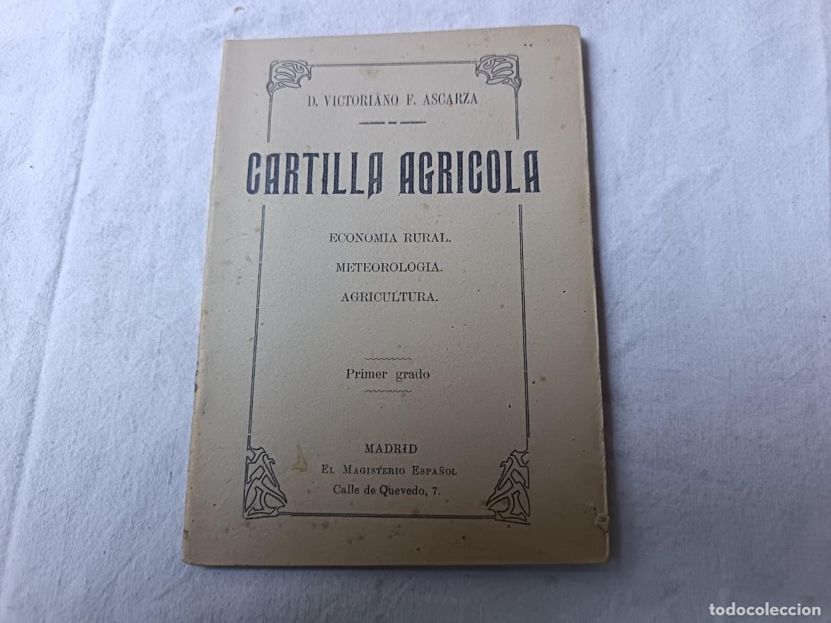Libros antiguos: Ppios XX, Cartilla Agr&iacute;cola, V. F. Ascarza, libro de escuela, El Magisterio Espa&ntilde;ol, Madrid
