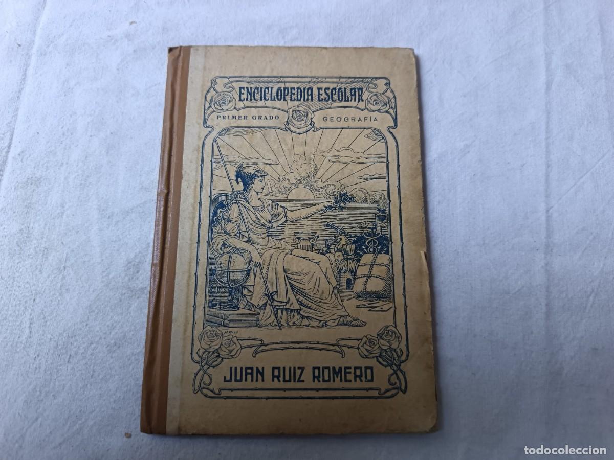 Libros antiguos: Ppios XX, Rudimentos de Geograf&iacute;a, J. Ruiz Romero, libro de escuela, Barcelona, ilustrado