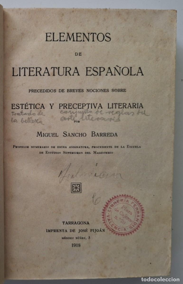 Libros antiguos: ELEMENTOS DE LA LITERATURA ESPA&Ntilde;OLA, de Miguel Sancho Barreda