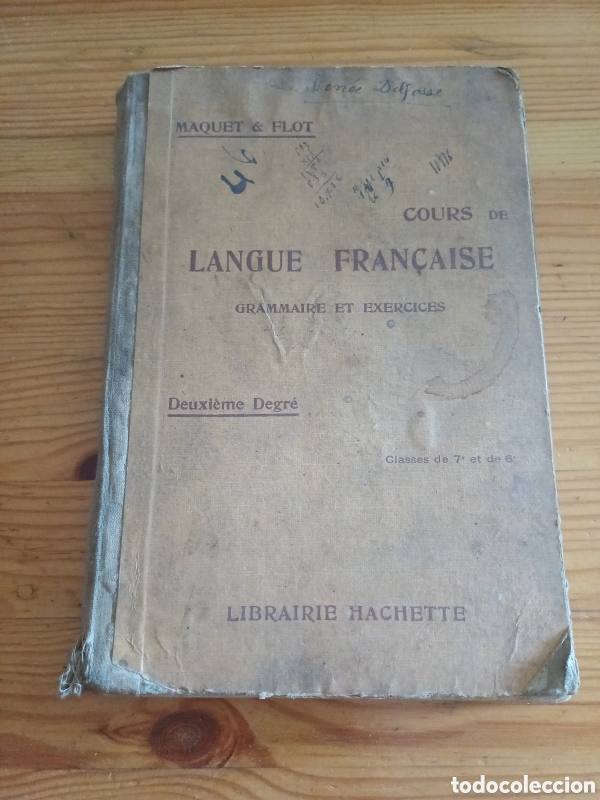 Libros antiguos: Langue fran&ccedil;aise Grammaire et exercices Maquet Flot Librairie Hachette
