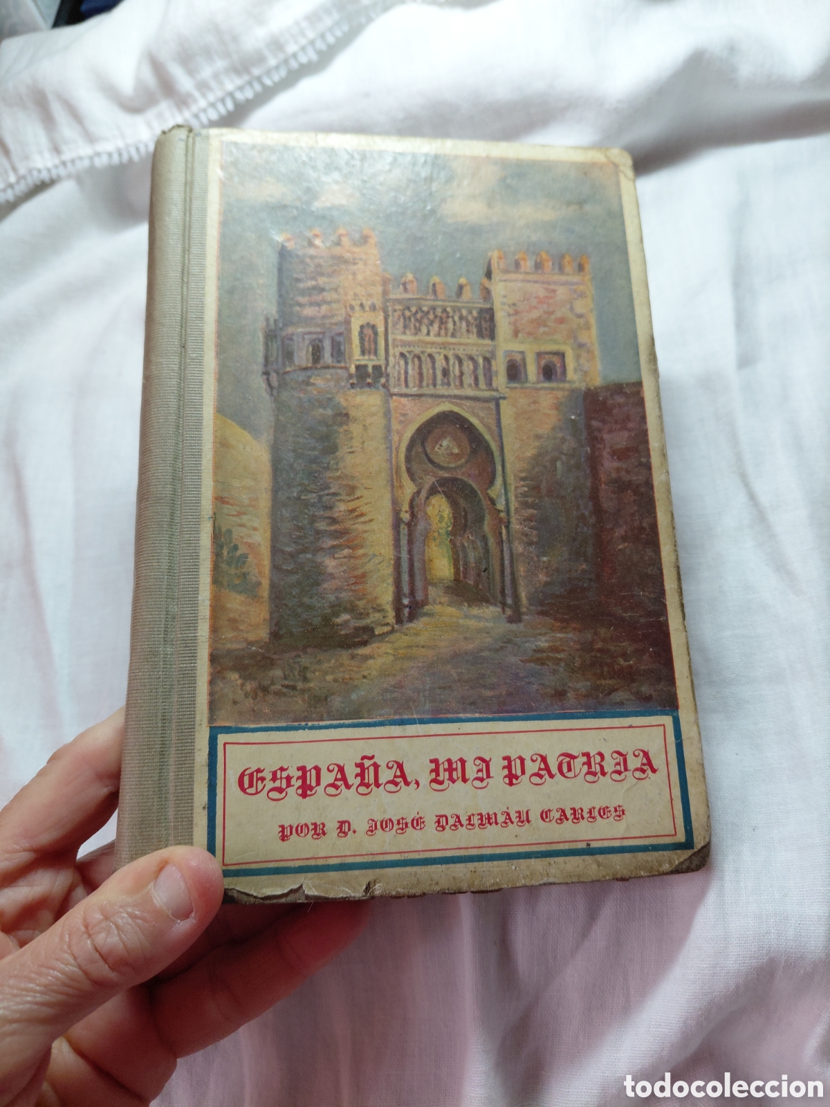 Libros antiguos: ESPA&Ntilde;A MI PATRIA.METODO COMPLETO DE LECTURA.JOSE DALMAU CARLES.LIBRO QUINTO.1921