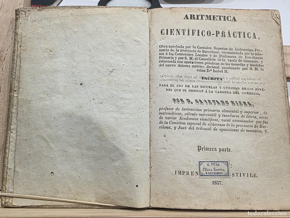 Libros antiguos: Libro &rdquo;Aritm&eacute;tica Cient&iacute;fico-Pr&aacute;ctica&rdquo; por C. Riera 1a parte Ed. imprenta Estivill, 1857