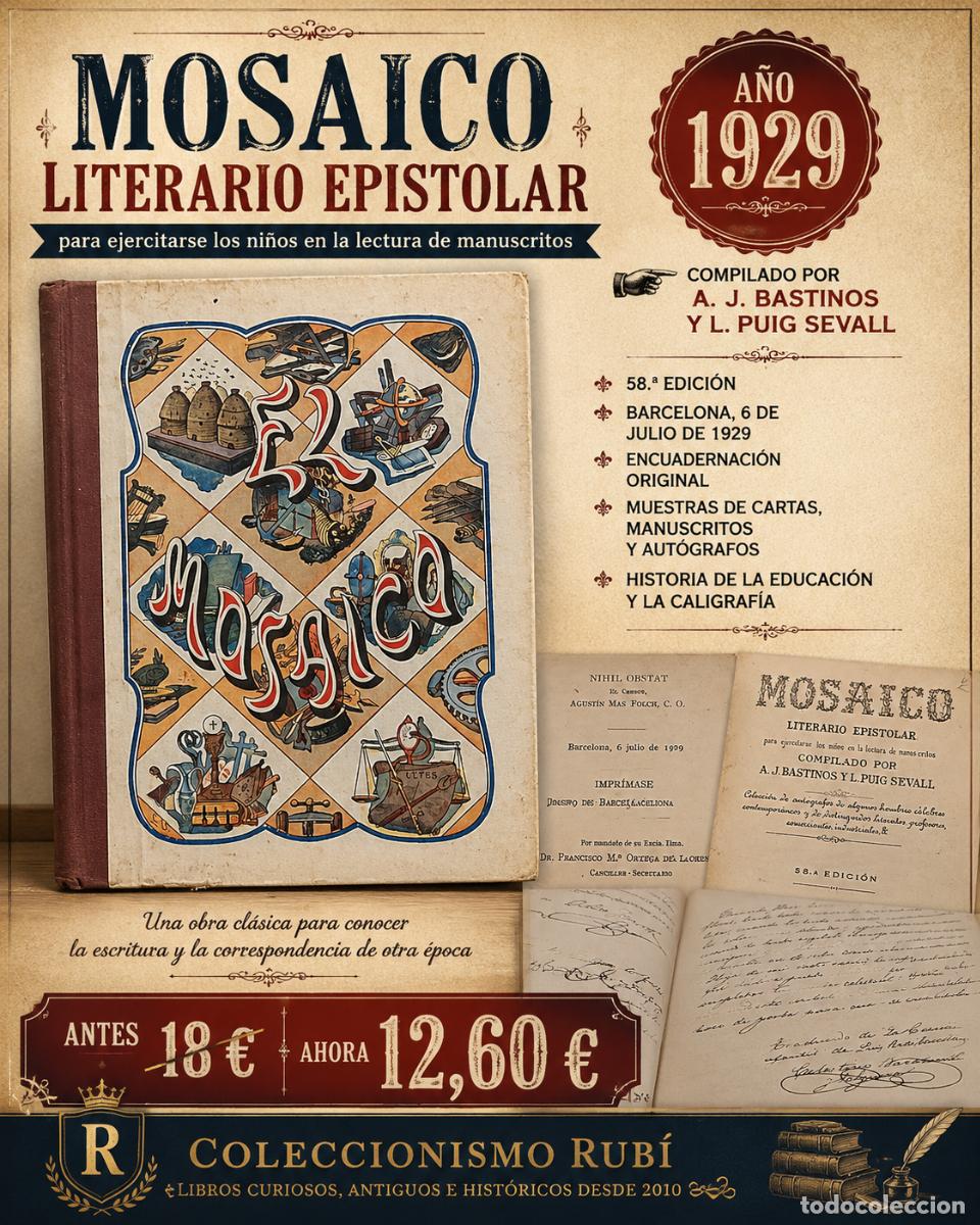 Libros antiguos: A&Ntilde;O 1929 | MOSAICO LITERARIO EPISTOLAR | BASTINOS Y PUIG SEVALL | CALIGRAF&Iacute;A Y AUT&Oacute;GRAFOS