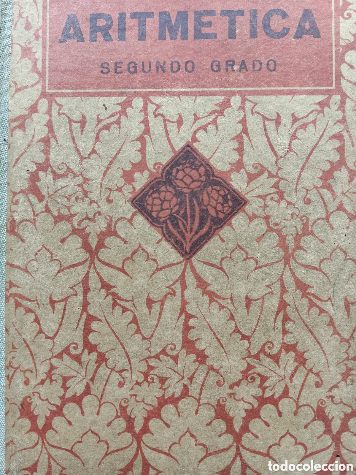 Libros antiguos: ARITM&Eacute;TICA SEGUNDO GRADO SEXTA EDICI&Oacute;N
